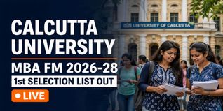 University of Calcutta MBA FM 2026-28 First Selection List Released; Check Admission Process Dates